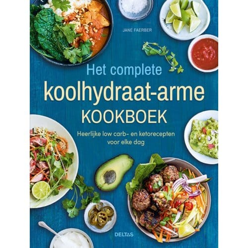 Het Complete Koolhydraatarme Kookboek - Jane Faerber