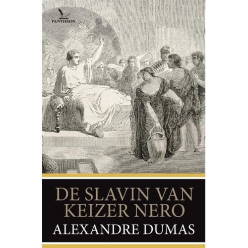 De Slavin Van Keizer Nero - Alexandre Dumas