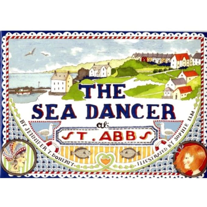 The Sea Dancer At St Abbs - Jennifer T. Doherty