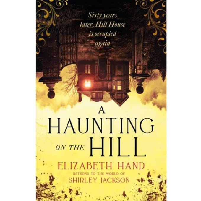 A Haunting On The Hill - Elizabeth Hand