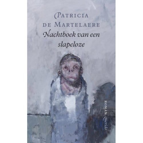 Nachtboek Van Een Slapeloze - Patricia de Martelaere