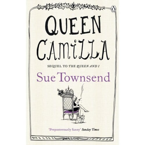 Queen Camilla - Sue Townsend
