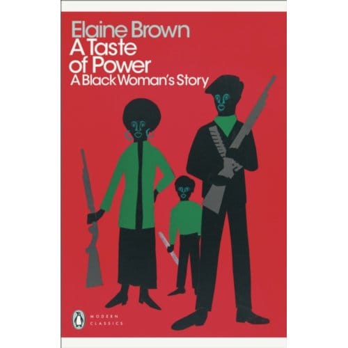 A Taste Of Power - Penguin Modern Classics - Elaine Brown