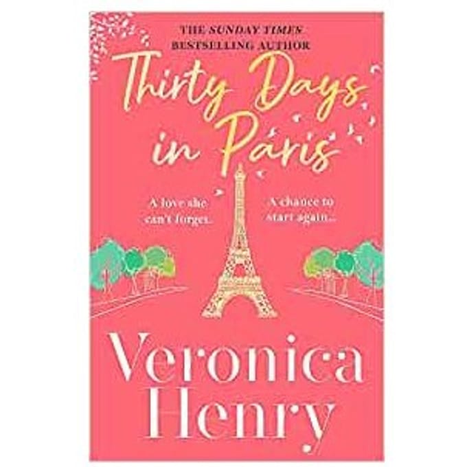 Thirty Days In Paris - Veronica Henry