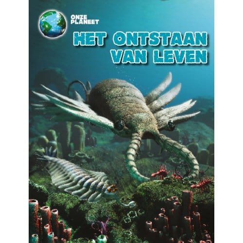 Het Ontstaan Van Leven - Onze Planeet - Michael Bright