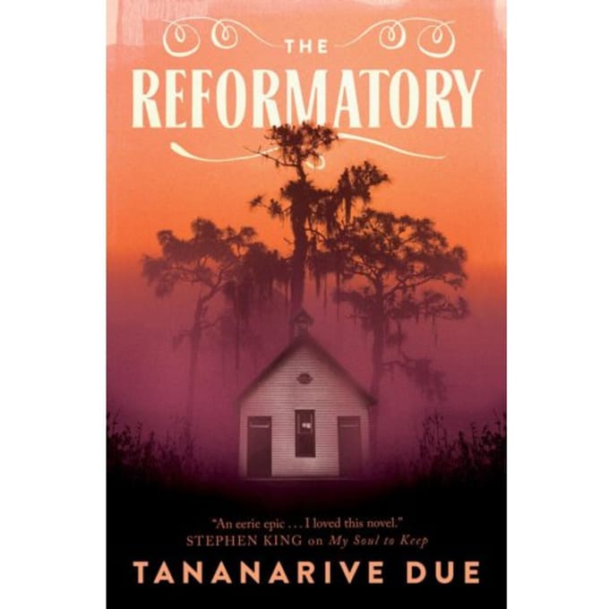The Reformatory - Tananarive Due