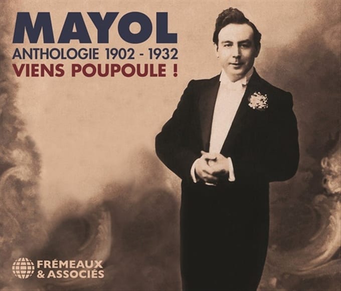 Felix Mayol - Anthologue 1902-1932. Viens Poupoule! (3 CD)