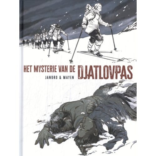 Het Mysterie Van De Djatlovpas - One Shots - Cédric Mayen