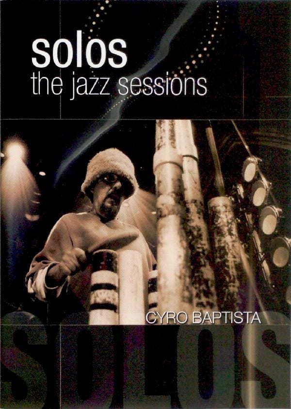 DVD CYRO BAPTISTA - Solos: The Jazz Sessions MVD5078D MVD Visual 2010 Amerikaanse Jazz Gebruikt brown