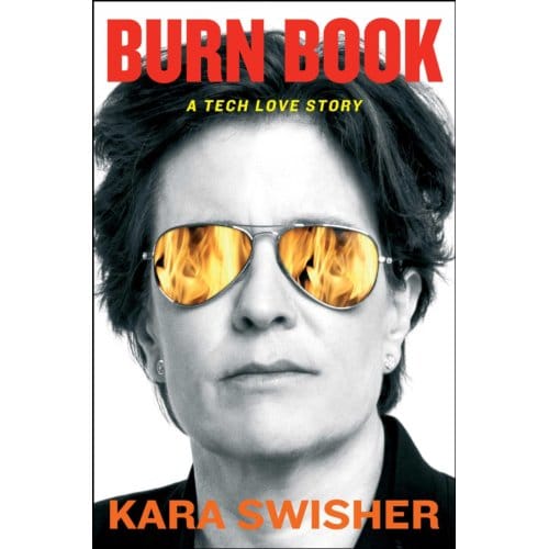 Burn Book - Kara Swisher