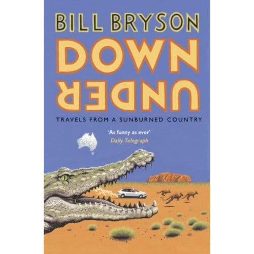 Down Under - Bryson - Bill Bryson