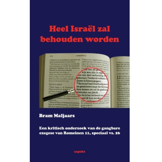 Heel Israel Zal Behouden Worden - Bram Maljaars