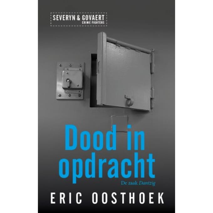 Dood In Opdracht - Severyn & Govaert - Eric Oosthoek