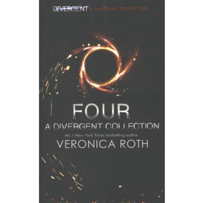 Four: A Divergent Collection - Veronica Roth