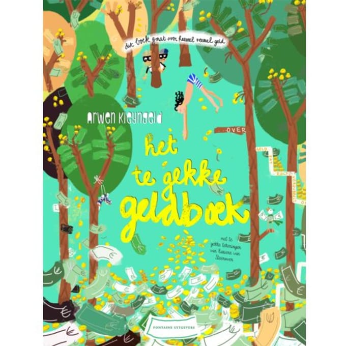 Het Te Gekke Geldboek - Arwen Kleyngeld