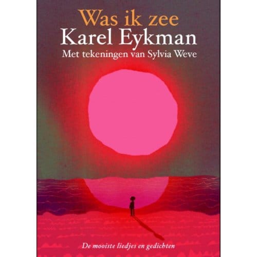 Was Ik Zee - Karel Eykman