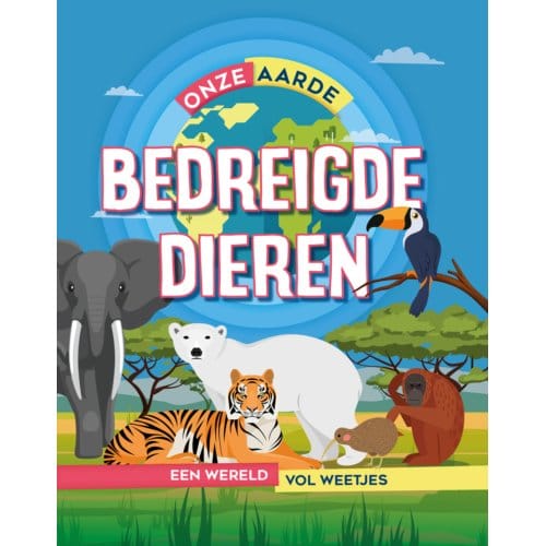 Bedreigde Dieren - Onze Aarde - Izzi Howell