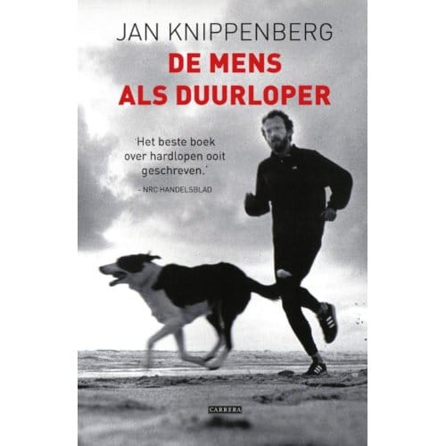 De Mens Als Duurloper - Jan Knippenberg