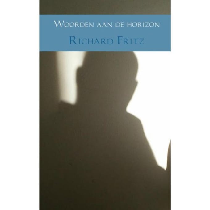 Woorden Aan De Horizon - Richard Fritz