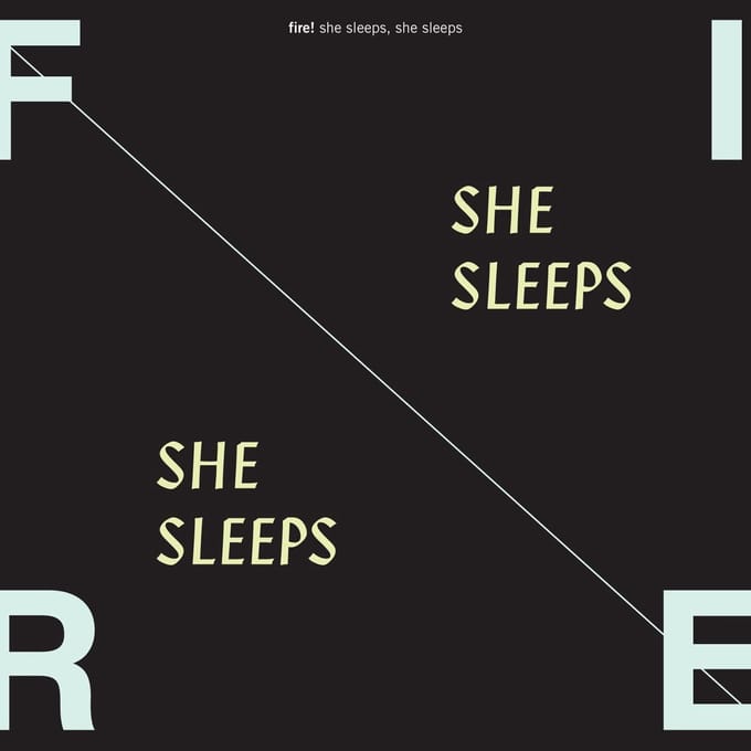 Fire! - She Sleeps, She Sleeps (CD)