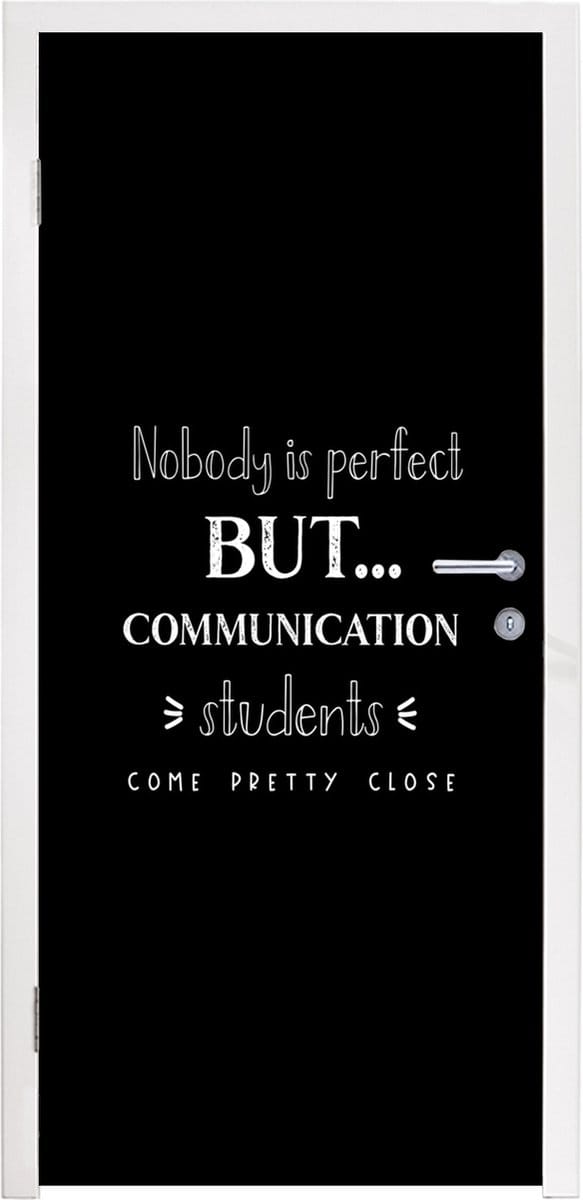 Deursticker Quote - Communicatie - Studeren - 95x215 cm - Deurposter