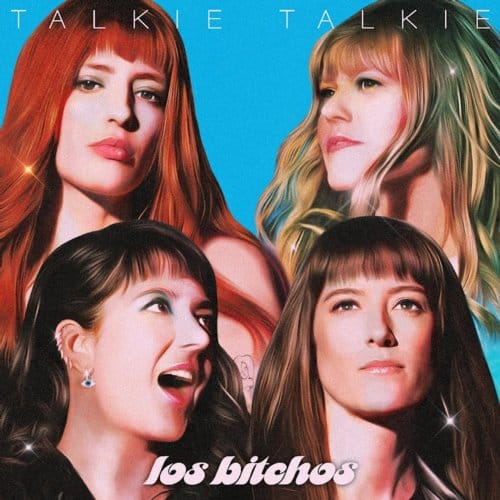 Los Bitchos - Talkie Talkie (CD)