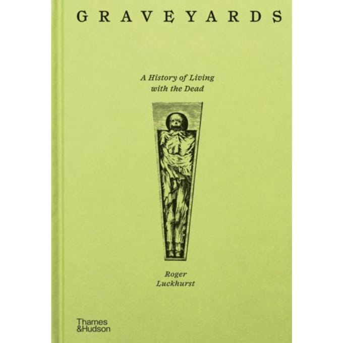 Graveyards - Roger Luckhurst