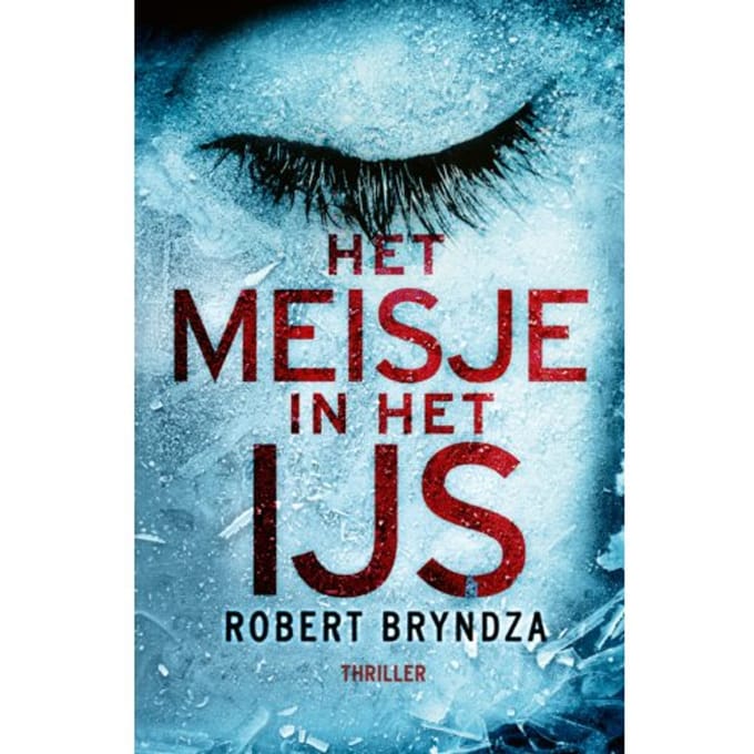 Het Meisje In Het Ijs - Erika Foster - Robert Bryndza