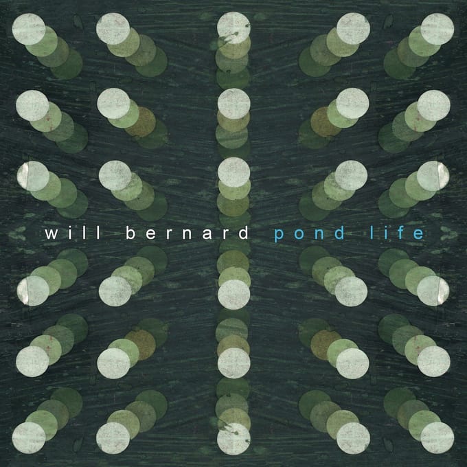 Will Bernard - Pond Life (CD)