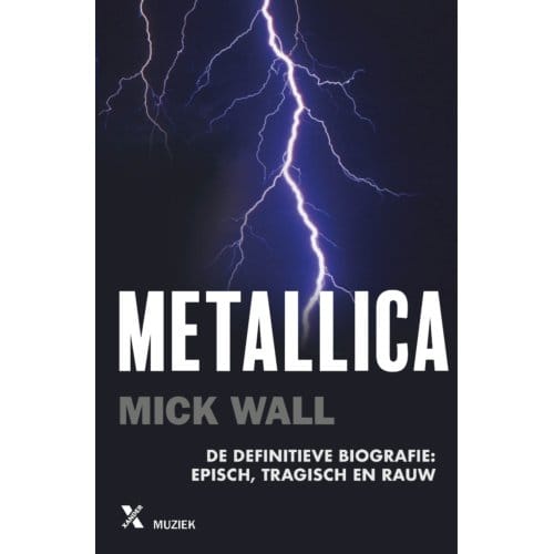 Metallica - Mick Wall