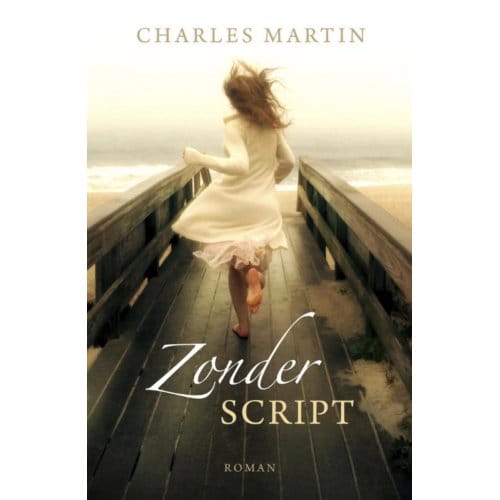 Zonder Script - Charles Martin
