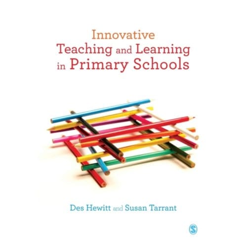 Innovative Teaching And Learning In Primary Schools - Hewitt