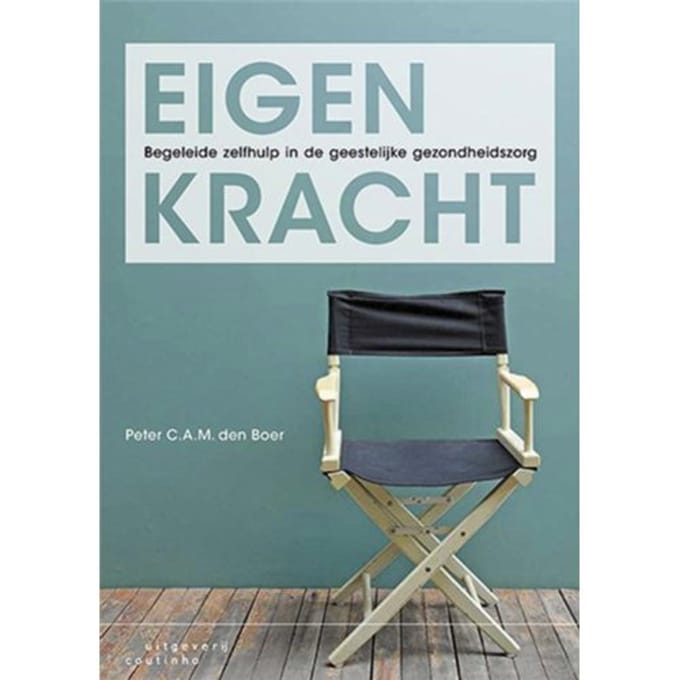 Eigen Kracht - Peter C.A.M. den Boer