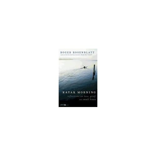 Kayak Morning - Rosenblatt, Roger
