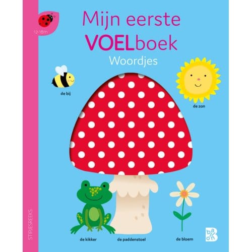 Mijn Eerste Voelboek: Woordjes - Stipjesreeks