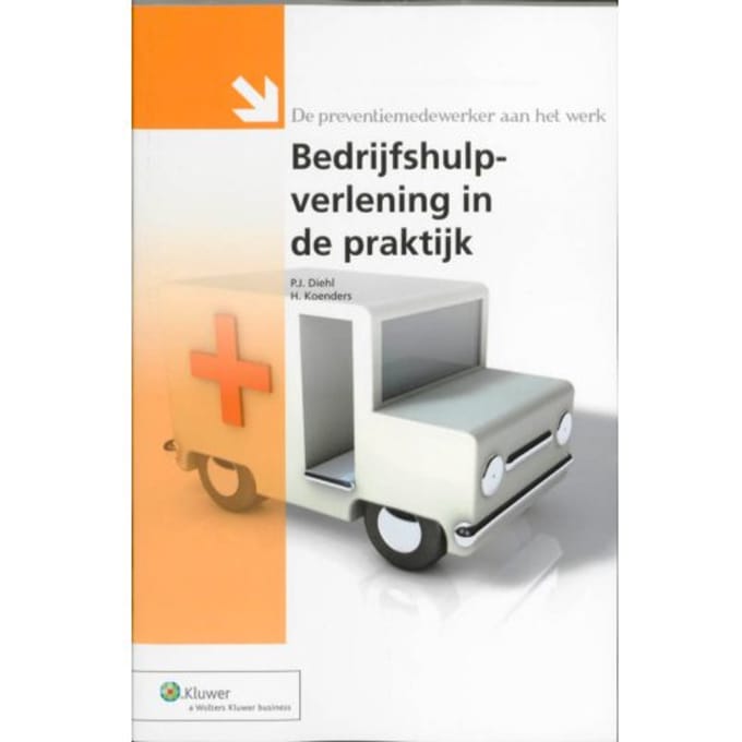 De Preventiemedewerker Aan Het Werk - P.J. Diehl