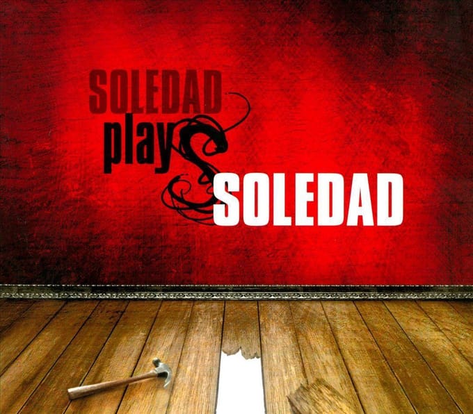 Soledad - Soledad Plays Soledad (CD)