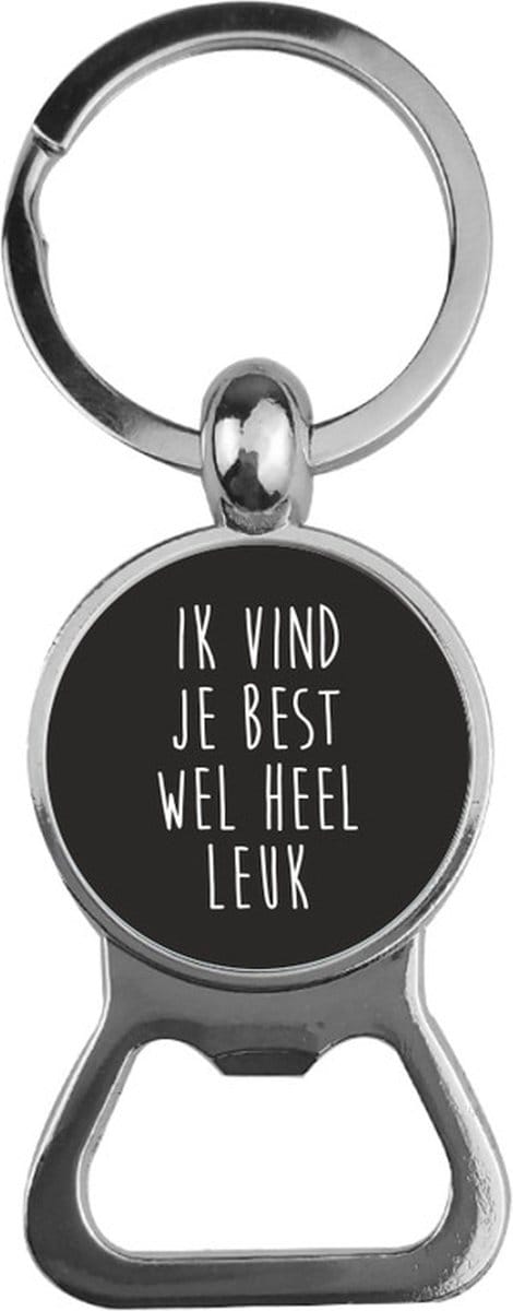 Bieropener Glas -  Ik Vind Je Best Wel Heel Leuk