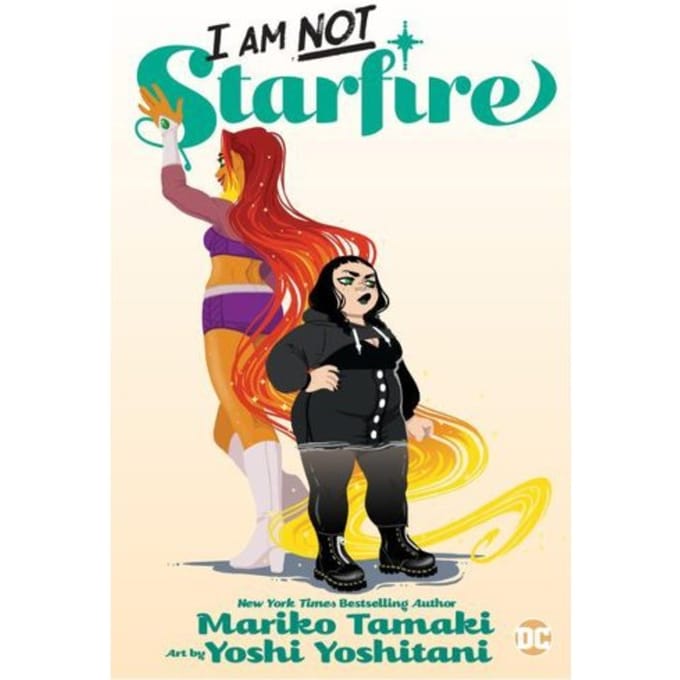 I Am Not Starfire - Mariko Tamaki