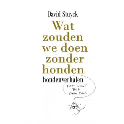 Wat Zouden We Doen Zonder Honden - David Stuyck