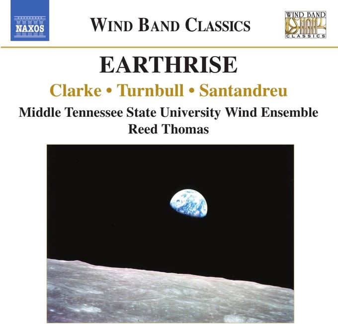 Middle Tennessee State University Wind Ensemble, Reed Thomas - Earthrise (CD)