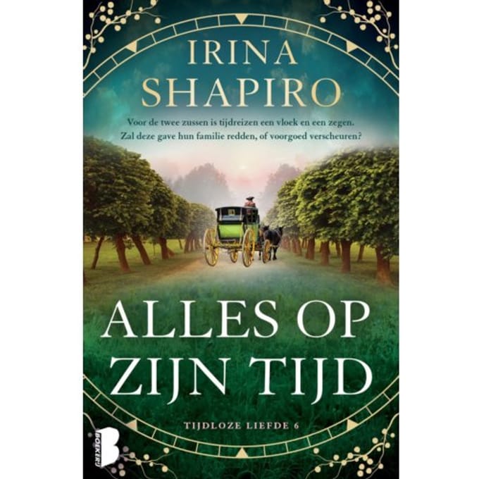 Alles Op Zijn Tijd - Tijdloze Liefde - Irina Shapiro