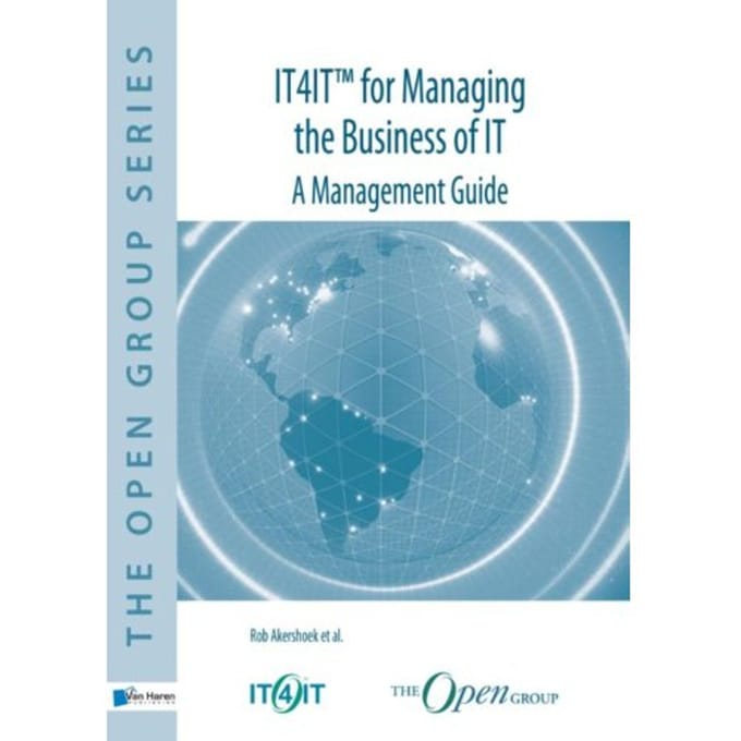 It4it For Managing The Business Of It - The Open Group Series