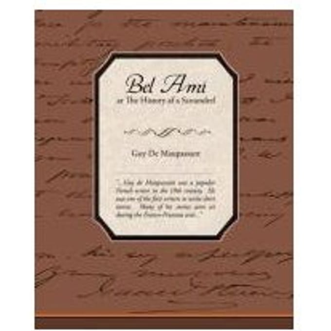 Bel Ami - Maupassant, Guy de