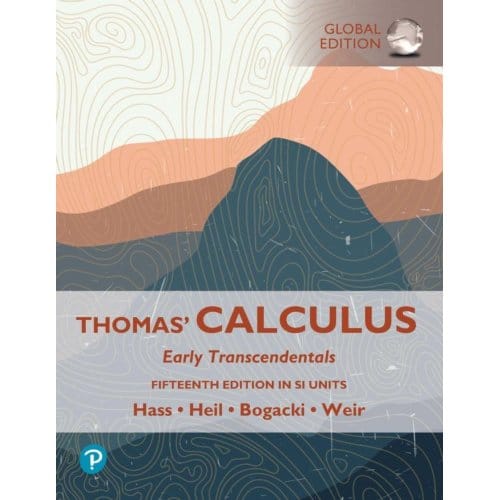 Thomas' Calculus: Early Transcendentals, Si Units - Joel Hass