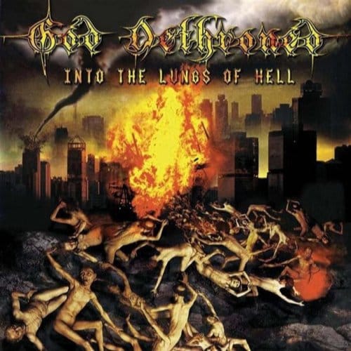 Into The Lungs Of Hell - God Dethroned