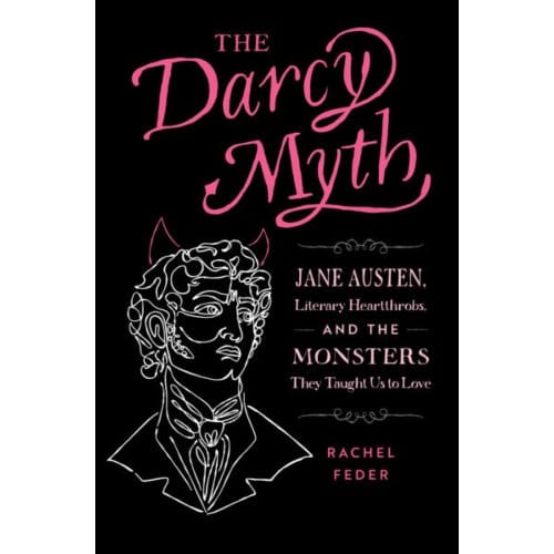 The Darcy Myth - Feder, Rachel