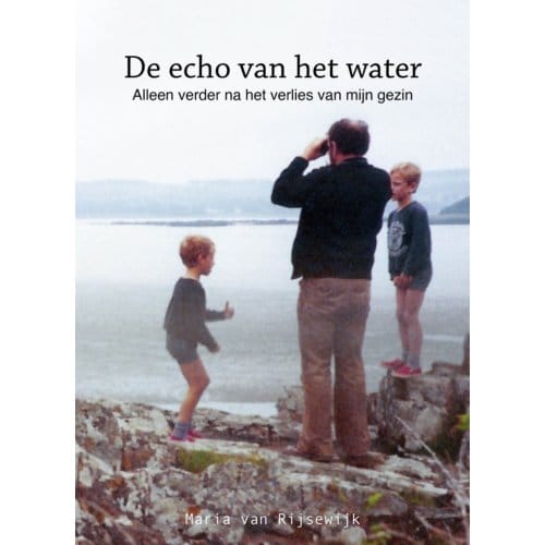 De Echo Van Het Water - Maria van Rijsewijk