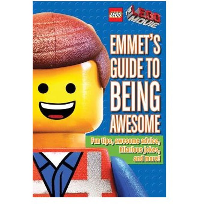 Emmet's Guide To Being Awesome (Lego: The Lego Movie) - Ace Landers