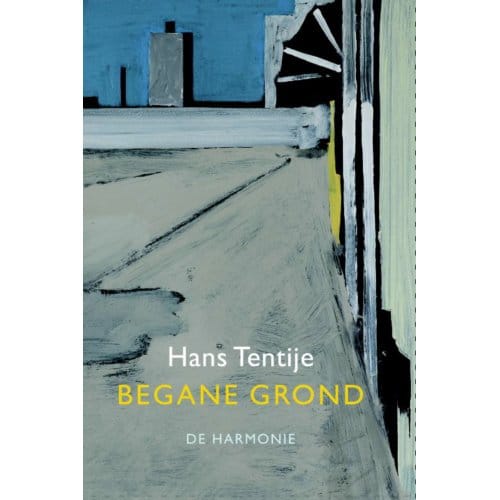 Begane Grond - Hans Tentije